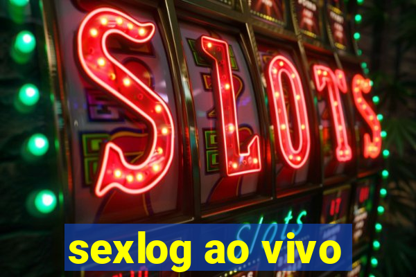 sexlog ao vivo